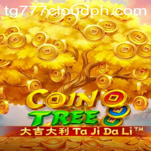 Discover CoinTree: A New Era of Gaming with TG777 Cloud PH